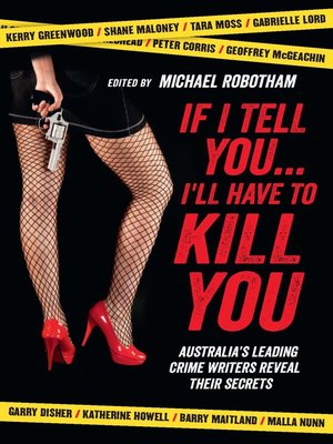 If I Tell You I'll Have to Kill You - ebook